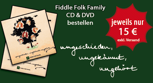 Fiddle Folk Family - ungeschieden, ungekämmt, ungehört